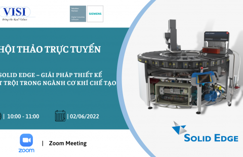 WEBINAR - Giải pháp thiết kế vượt trội trong ngành cơ khí chế tạo